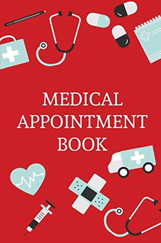 Beispielbild fr Medical Appointment Book: Health Care Planner, Notebook To Track Doctor Appointments, Medical Issues, Health Management Log Book, Information, Treatment Journal zum Verkauf von Big River Books