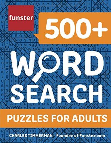 Beispielbild fr Funster 500+ Word Search Puzzles for Adults: Word Search Book for Adults with a Huge Supply of Puzzles zum Verkauf von BooksRun