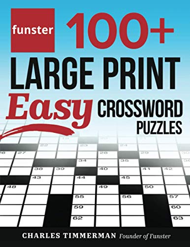 Beispielbild fr Funster 100+ Large Print Easy Crossword Puzzles: Crossword Puzzle Book for Adults zum Verkauf von SecondSale