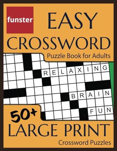 Beispielbild fr Funster Easy Crossword Puzzle Book for Adults - 50+ Large Print Crossword Puzzles: Fun for all, including seniors! zum Verkauf von Book Deals