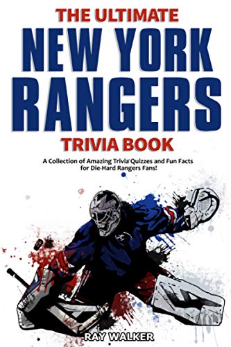 Beispielbild fr The Ultimate New York Rangers Trivia Book: A Collection of Amazing Trivia Quizzes and Fun Facts for Die-Hard Rangers Fans! zum Verkauf von BooksRun
