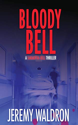 Stock image for Bloody Bell for sale by ThriftBooks-Dallas