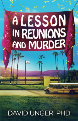 Stock image for A Lesson in Reunions and Murder (A Lesson in Series) for sale by BooksRun