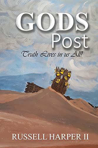 Stock image for God Posts: (Truth Lives in us All!) for sale by GreatBookPrices