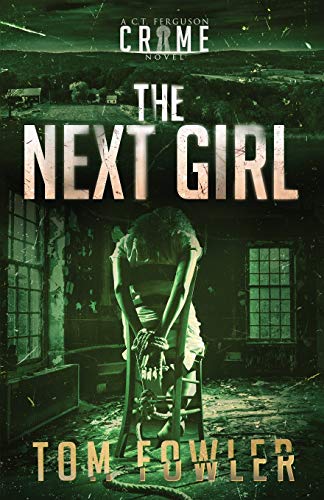 Beispielbild fr The Next Girl : A C.T. Ferguson Crime Novel zum Verkauf von Buchpark