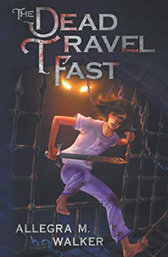 Stock image for The Dead Travel Fast for sale by Lucky's Textbooks