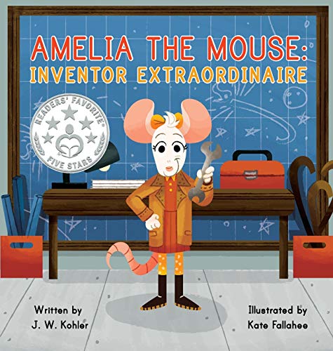 

Amelia the Mouse: Inventor Extraordinaire (Hardback or Cased Book)