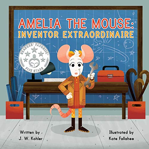 Stock image for Amelia the Mouse: Inventor Extraordinaire for sale by ThriftBooks-Dallas