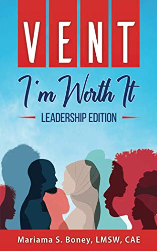 9781953640079: VENT: I'm Worth It: Leadership Edition