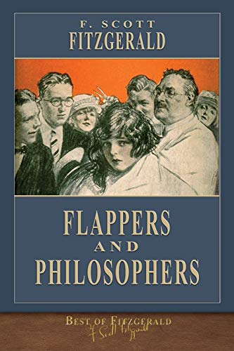 Imagen de archivo de Best of Fitzgerald: Flappers and Philosophers a la venta por GF Books, Inc.