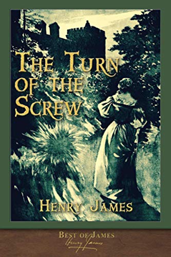 Beispielbild fr Best of James: The Turn of the Screw (Illustrated) zum Verkauf von ThriftBooks-Dallas