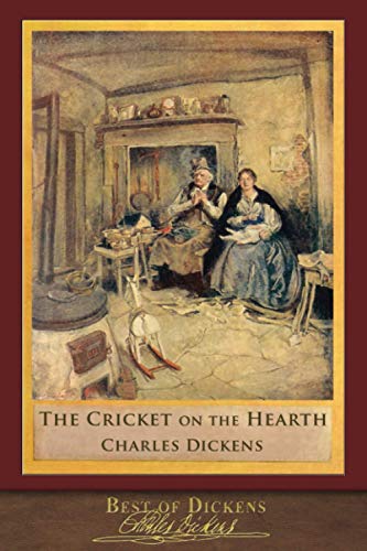 Beispielbild fr Best of Dickens: The Cricket on the Hearth (Illustrated) zum Verkauf von ThriftBooks-Atlanta