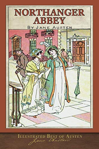 Beispielbild fr Best of Austen: Northanger Abbey (Illustrated) zum Verkauf von HPB-Ruby