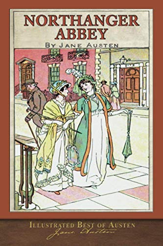 Stock image for Best of Austen: Northanger Abbey (Illustrated) for sale by HPB-Ruby