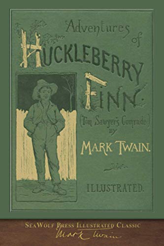 Imagen de archivo de Adventures of Huckleberry Finn (SeaWolf Press Illustrated Classic) : First Edition Cover a la venta por Better World Books