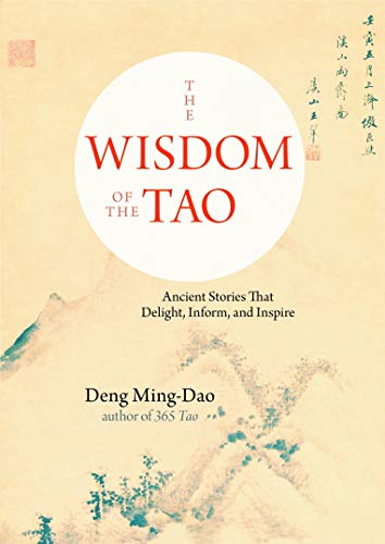 Beispielbild fr The Wisdom of the Tao zum Verkauf von Majestic Books