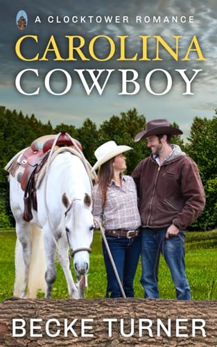 Beispielbild fr Carolina Cowboy (Clocktower Romance) zum Verkauf von GF Books, Inc.