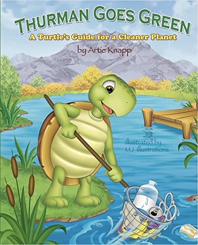 Stock image for Thurman Goes Green: A Turtle's Guide for a Cleaner Planet for sale by ZBK Books