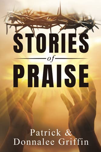 Stock image for Stories of Praise for sale by SecondSale