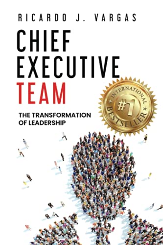 9781953655530: Chief Executive Team: The Transformation of Leadership