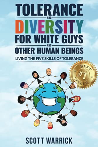 Stock image for Tolerance and Diversity for White Guys.and Other Human Beings for sale by Better World Books