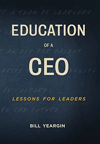 Stock image for Education of a CEO: Lessons for Leaders for sale by ThriftBooks-Atlanta