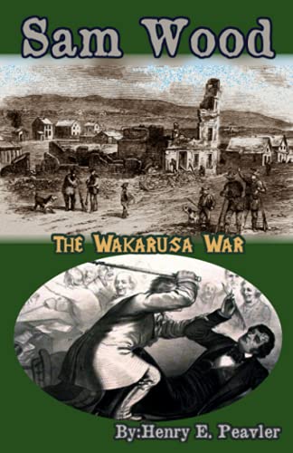9781953686039: Sam Wood The Wakarusa War
