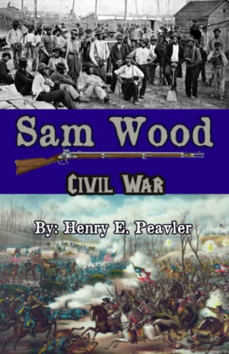 9781953686169: Sam Wood Civil War