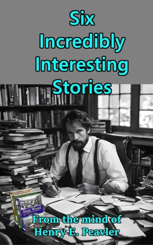 9781953686336: Six Incredibly Interesting Stories