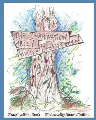 9781953686350: The Imagination Tree! Where Dreams Begin!