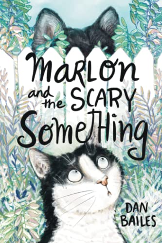 Beispielbild fr Marlon and the Scary Something zum Verkauf von GreatBookPrices
