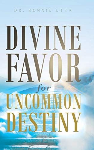 Stock image for Divine Favor for Uncommon Destiny for sale by Books From California