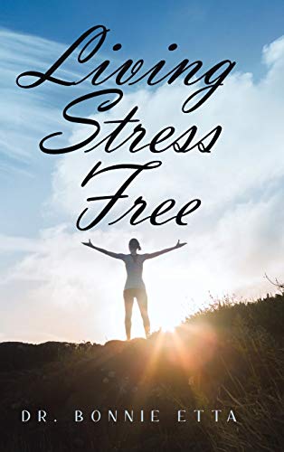 Stock image for Living Stress Free for sale by Lucky's Textbooks