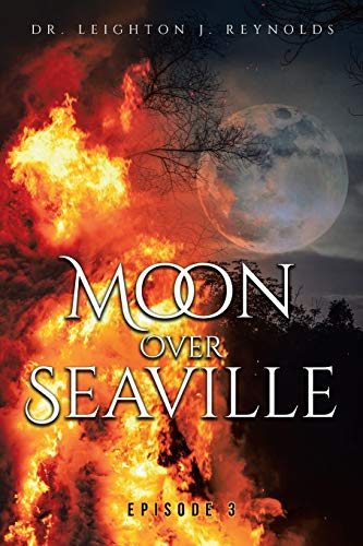 9781953699664: Moon Over Seaville: Episode 3: What's Behind the Moon