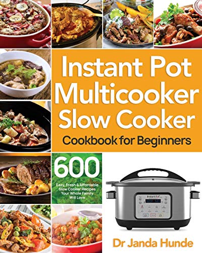 Stock image for Instant Pot Multicooker Slow Cooker Cookbook for Beginners for sale by GreatBookPrices