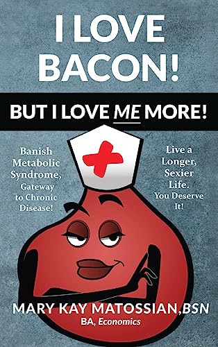 Beispielbild fr I Love Bacon! But I Love Me More! zum Verkauf von Russell Books