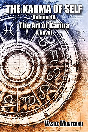 Beispielbild fr The Karma of Self, Volume IV: The Art of Karma, A Novel zum Verkauf von GreatBookPrices