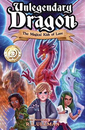 Imagen de archivo de Unlegendary Dragon: The Magical Kids of Lore a la venta por Bulk Book Warehouse