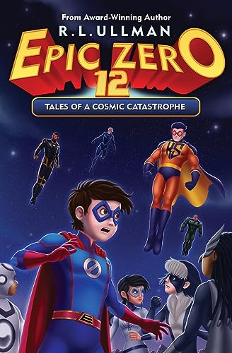 Imagen de archivo de Epic Zero 12: Tales of a Cosmic Catastrophe a la venta por ZBK Books