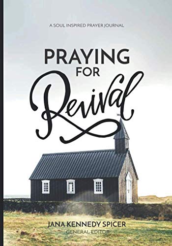 Beispielbild fr Praying for Revival (Soul Inspired Prayer) zum Verkauf von GF Books, Inc.