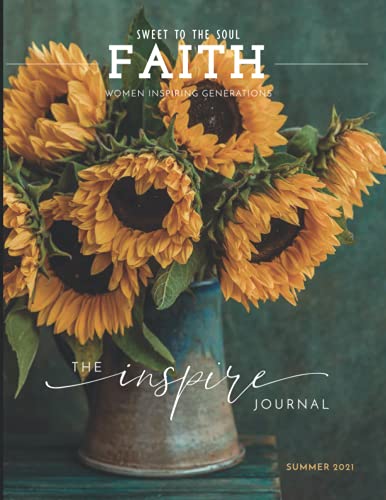 Beispielbild fr The Inspire Journal: Summer 2021 (Sweet To The Soul FAITH) zum Verkauf von Books Unplugged