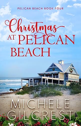 Beispielbild fr Christmas At Pelican Beach (Pelican Beach Series Book 4) zum Verkauf von PlumCircle