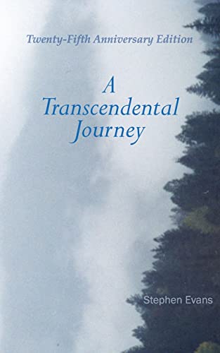 Stock image for A Transcendental Journey: Twenty-Fifth Anniversary Edition for sale by GreatBookPrices