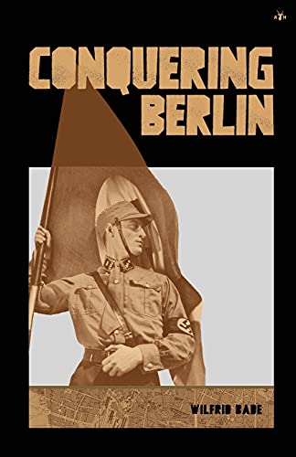Beispielbild fr Conquering Berlin zum Verkauf von WorldofBooks