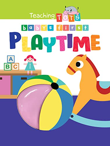 9781953756602: Baby's First Playtime - Children's Touch and Feel Board Book - Sensory Board Book