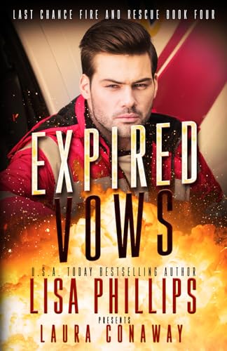 Imagen de archivo de Expired Vows: A Last Chance County Novel (Last Chance Fire and Rescue) a la venta por Goodbookscafe