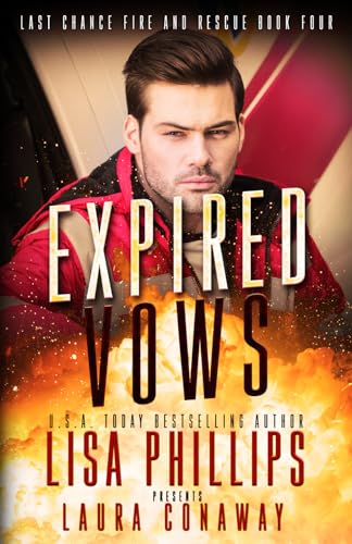 Stock image for Expired Vows: A Last Chance County Novel (Last Chance Fire and Rescue) for sale by Goodbookscafe