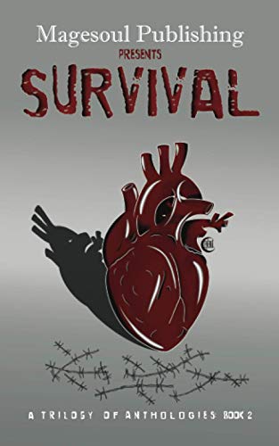Beispielbild fr Survival (A Trilogy of Anthologies) zum Verkauf von -OnTimeBooks-