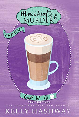Beispielbild fr Macchiatos and Murder (1) (Cup of Jo) zum Verkauf von Reuseabook