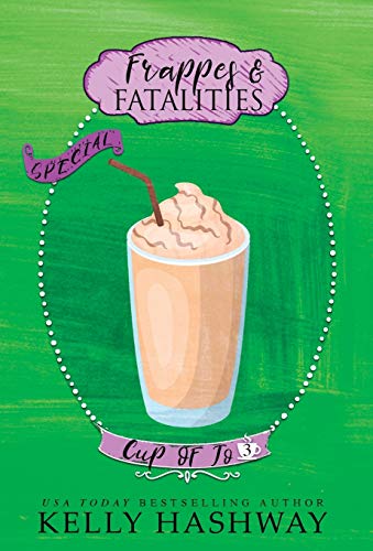 Beispielbild fr Frappes and Fatalities zum Verkauf von WorldofBooks